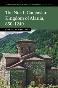 ‘The North Caucasian Kingdom of Alania’ wins Royal Historical Society book prize
